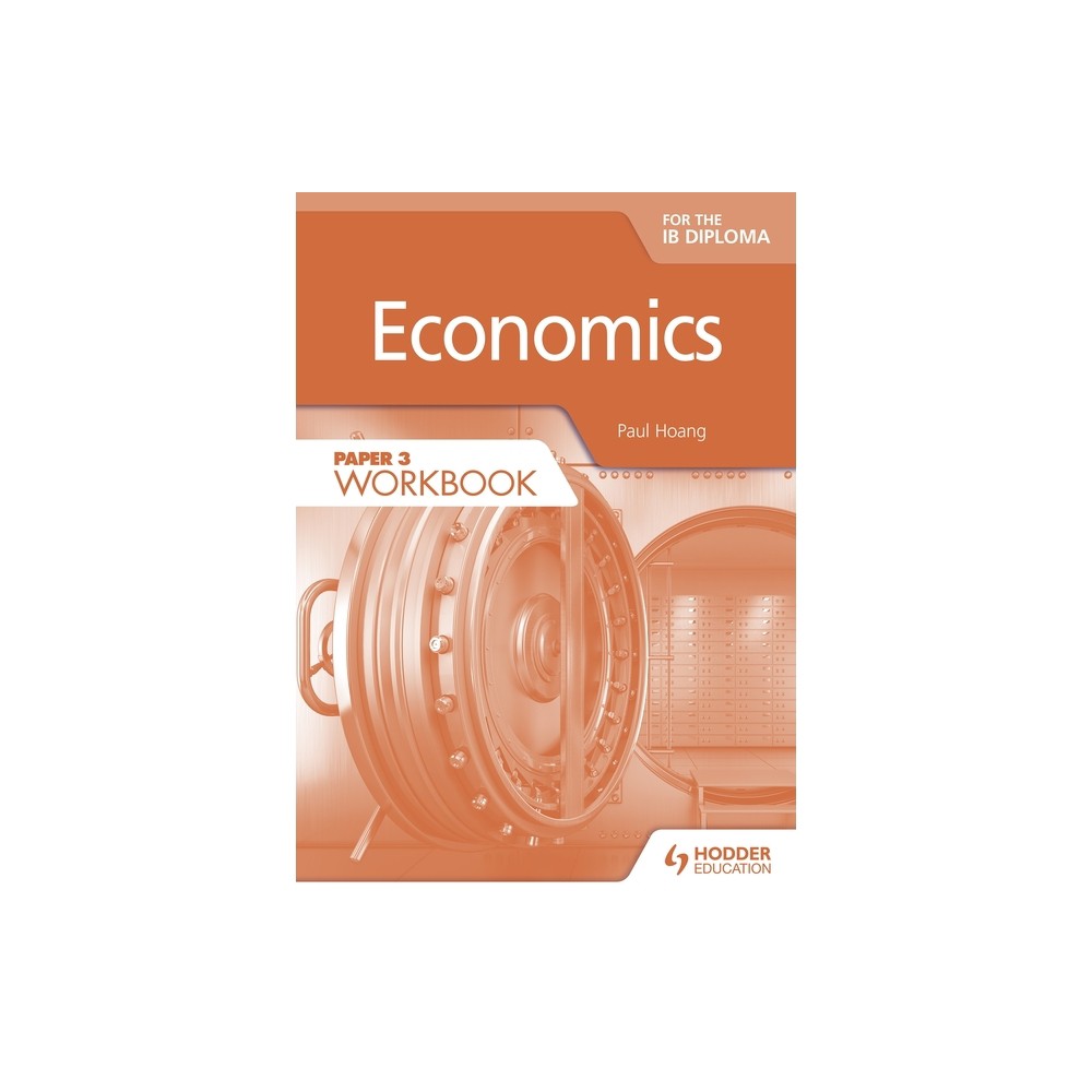 ISBN 9781471851322 product image for Economics for the Ib Diploma Paper 3 Workbook - by Paul Hoang (Paperback) | upcitemdb.com