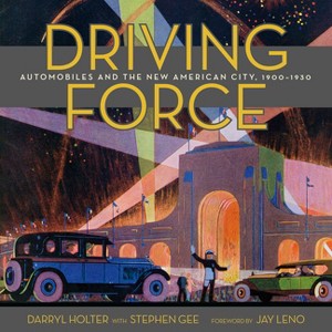 Driving Force - by  Darryl Holter & Stephen Gee (Hardcover) - 1 of 1