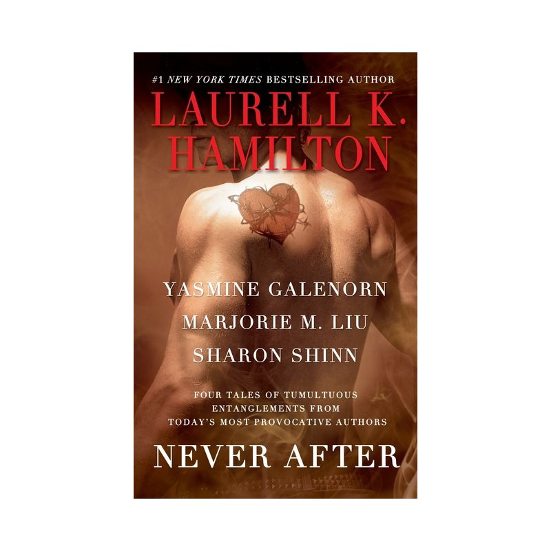 Never After - by  Laurell K Hamilton & Yasmine Galenorn & Marjorie M Liu (Paperback), 1 of 2