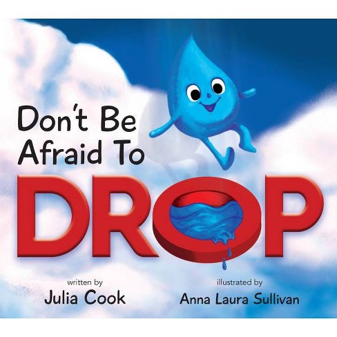 Don't Be Afraid to Drop! - 2nd Edition by  Julia Cook (Paperback) - image 1 of 1