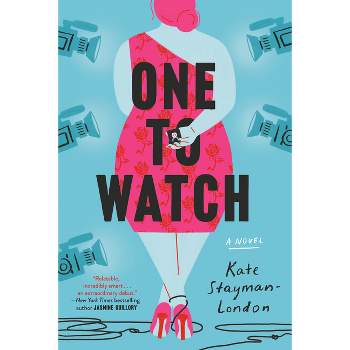 One To Watch - by Kate Stayman-London (Paperback)
