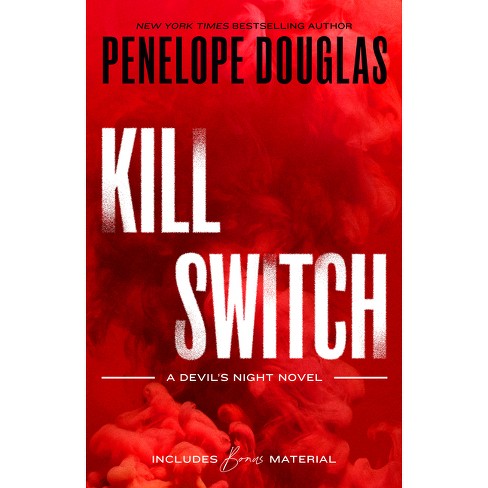 Kill Switch - (devil's Night) By Penelope Douglas (paperback) : Target