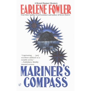 Mariner's Compass - (Benni Harper Mystery) by  Earlene Fowler (Paperback) - 1 of 1