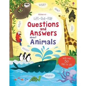 Lift-The-Flap Questions and Answers about Animals - by  Katie Daynes (Board Book) - 1 of 1