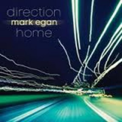 Mark Egan - Direction Home (CD)