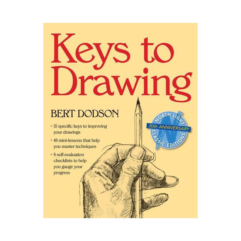 Keys to Drawing - by  Bert Dodson (Paperback), 1 of 2