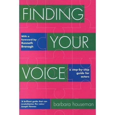 Finding Your Voice - (Nick Hern Books) by  Barbara Houseman (Paperback)