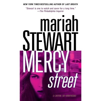Mercy Street - by  Mariah Stewart (Paperback)
