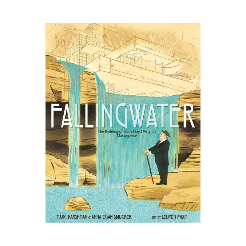Fallingwater: The Building of Frank Lloyd Wright's Masterpiece - by  Marc Harshman & Anna Egan Smucker (Hardcover), 1 of 2
