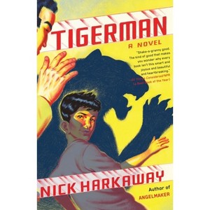 Tigerman - (Vintage Contemporaries) by  Nick Harkaway (Paperback) - 1 of 1