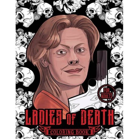 Download Ladies Of Death Serial Killer Encyclopedia Large Print By Blind Destiny Paperback Target