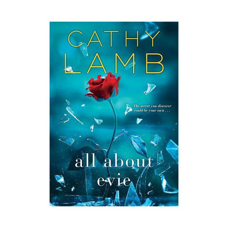 All about Evie - by Cathy Lamb (Paperback), 1 of 2