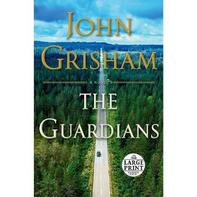 The Guardians - Large Print by  John Grisham (Paperback)