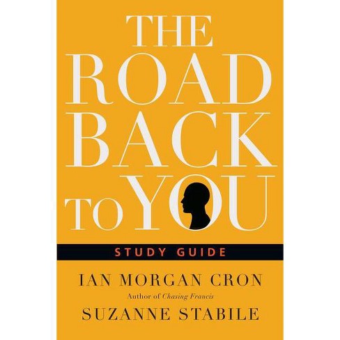 The Road Back To You Road Back To You Set By Ian Morgan Cron Suzanne Stabile Paperback Target