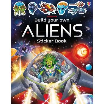 Build Your Own Aliens Sticker Book - (Build Your Own Sticker Book) by  Simon Tudhope (Paperback)