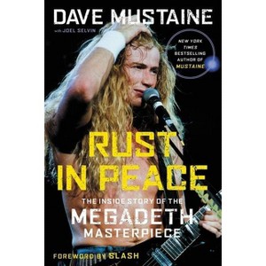 Rust in Peace - by  Dave Mustaine (Paperback) - 1 of 1