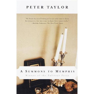 A Summons to Memphis - (Vintage International) by  Peter Taylor (Paperback)