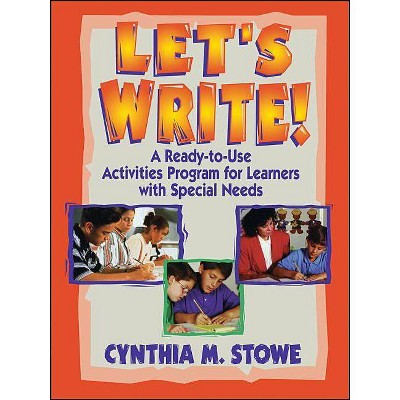 Let's Write! - by  Cynthia M Stowe (Paperback)