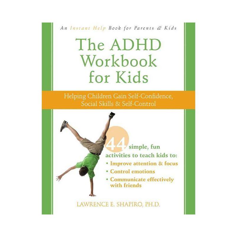 The ADHD Workbook for Kids - by  Lawrence E Shapiro (Paperback), 1 of 2