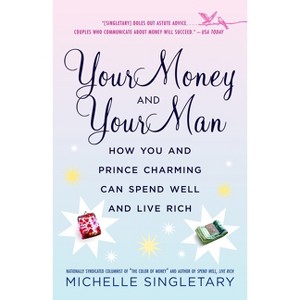 Your Money and Your Man - by  Michelle Singletary (Paperback) - 1 of 1