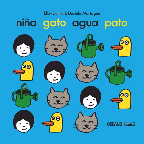 Niña Gato Agua Pato - by  Daniela Martagón & Duthie Ellen (Paperback) - image 1 of 1