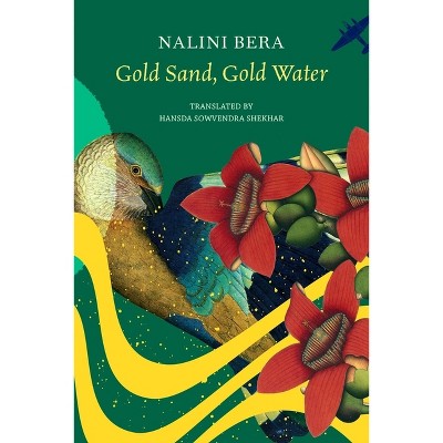 Gold Sand, Gold Water - (India List) by  Nalini Bera (Hardcover)