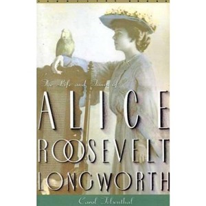 Princess Alice - (Vermilion Books) by  Carol Felsenthal (Paperback) - 1 of 1