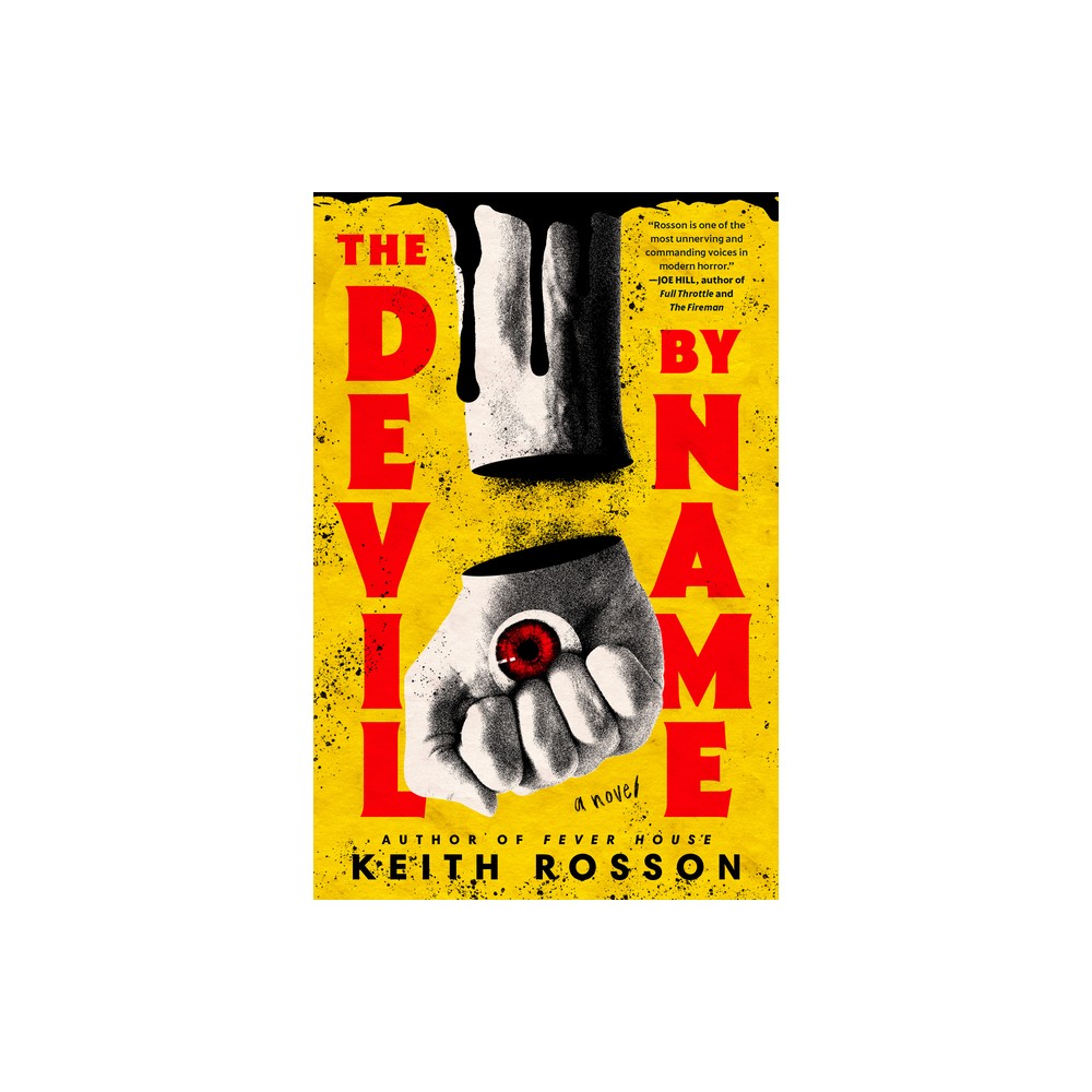 The Devil by Name - (Fever House Duology) by Keith Rosson (Hardcover)