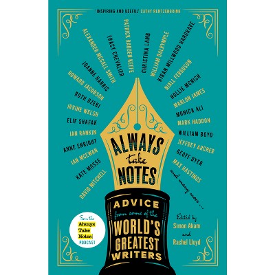 Always Take Notes - by  Simon Akam & Rachel Lloyd (Paperback)