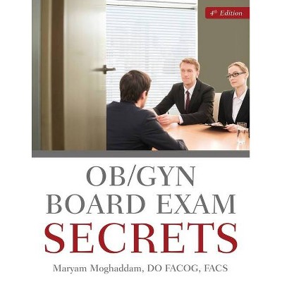 OB/GYN Board Exam Secrets - by  Maryam Moghaddam (Paperback)