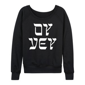 Women's - Instant Message - Oy Vey Lightweight French Terry Wide Neck Long Sleeve Graphic Shirt - 1 of 4
