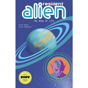 Resident Alien Volume 8: The Book of Life - by  Peter Hogan (Paperback) - 1 of 1