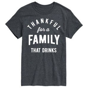 Men's - Instant Message - Thankful For A Family That Drinks Short Sleeve Graphic T-Shirt - 1 of 4