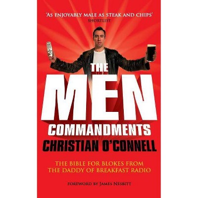 The Men Commandments - by  Christian O'Connell (Paperback)