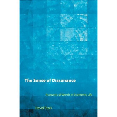 The Sense of Dissonance - by  David Stark (Paperback)