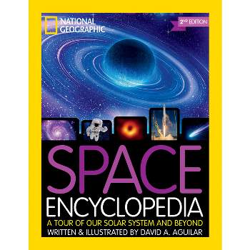 Space Encyclopedia, 2nd Edition - by  National Geographic Kids (Hardcover)