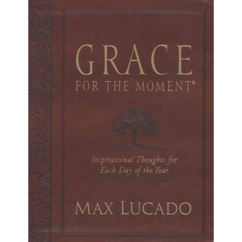 Moment Of Grace >> Grace For The Moment By Max Lucado Paperback Target Moment Of Grace >> Grace For The Moment By Max Lucado Paperback Target