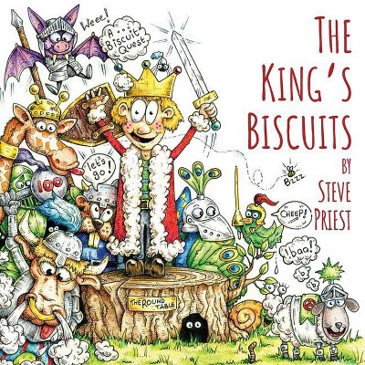 The King's Biscuits - by  Steve Priest (Paperback)