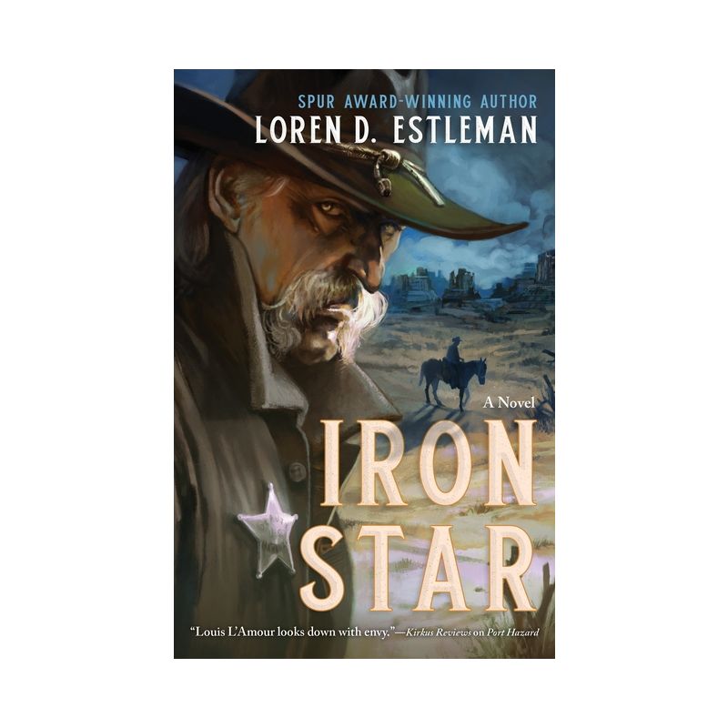 Iron Star - by  Loren D Estleman (Hardcover), 1 of 2