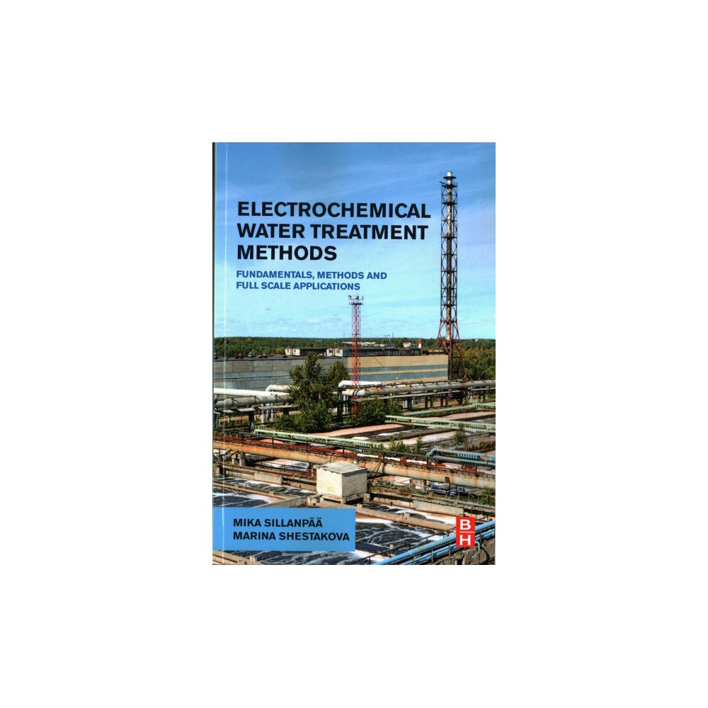 ISBN 9780128114629 product image for Electrochemical Water Treatment Methods : Fundamentals, Methods and Full Scale A | upcitemdb.com