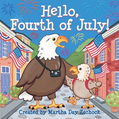 Hello, Fourth of July! - (Hello!) (Board Book)