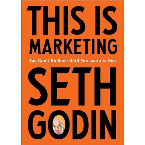 This Is Marketing - by  Seth Godin (Hardcover) - image 1 of 1