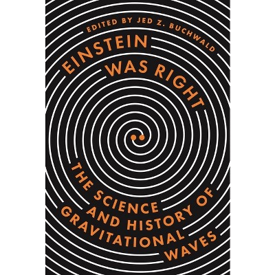 Einstein Was Right - by  Jed Z Buchwald (Hardcover)