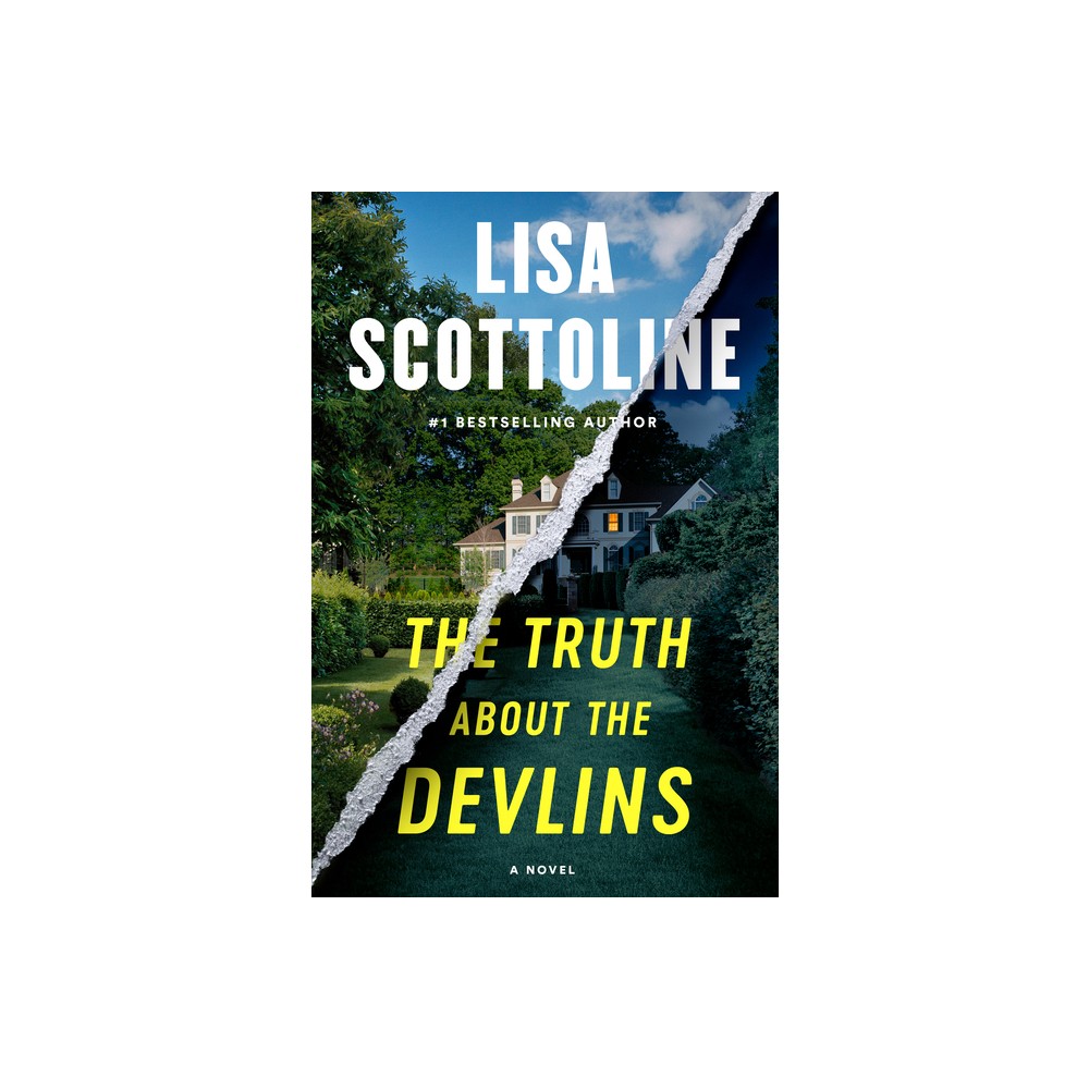 The Truth about the Devlins - by Lisa Scottoline (Hardcover)