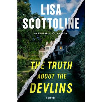 The Truth about the Devlins - by  Lisa Scottoline (Hardcover)