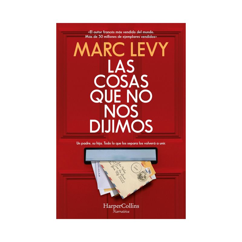 Las cosas que no nos dijimos - by  Marc Levy (Paperback), 1 of 2