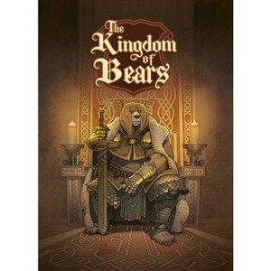 The Kingdom of Bears - by  Dobbs (Hardcover) - 1 of 1