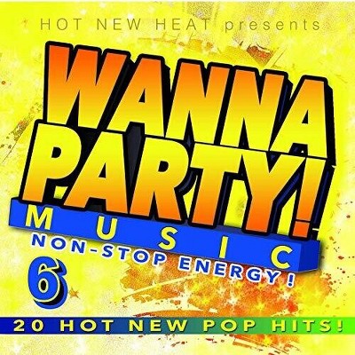 Various Artists - Wanna Party! - Vol. 6 (Various Artists) (CD)