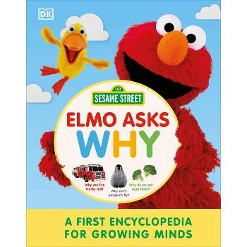 Sesame Street Elmo Asks Why? - by  DK (Hardcover)