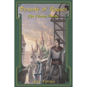 Dynasty of Rogues - (Celaeno) by  Jane Fletcher (Paperback) - 1 of 1